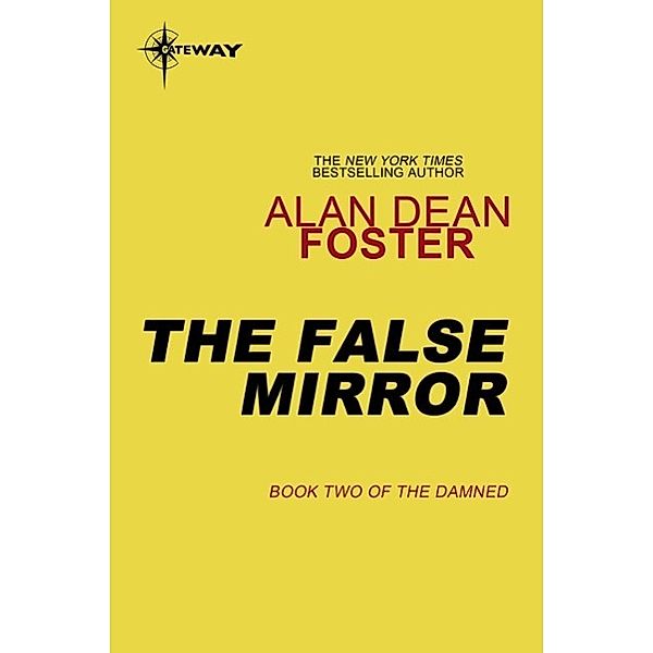 The False Mirror / Damned, Alan Dean Foster