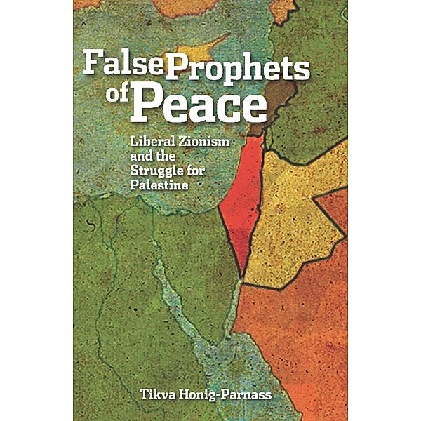 The False Prophets of Peace, Tikva Honig-Parnass