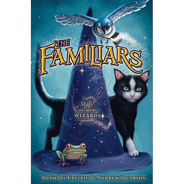 The Familiars / Familiars Bd.1, Adam Jay Epstein, Andrew Jacobson