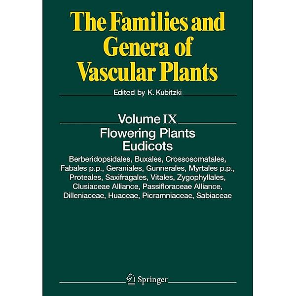 The Families and Genera of Vascular Plants: 9 Flowering Plants. Eudicots