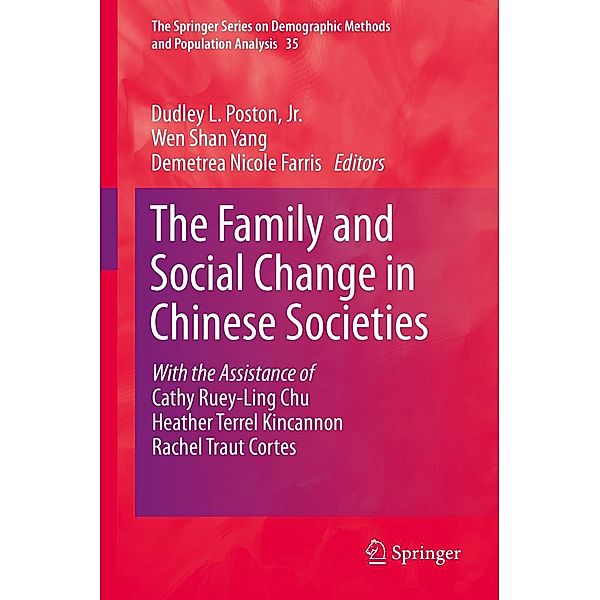 The Family and Social Change in Chinese Societies / The Springer Series on Demographic Methods and Population Analysis Bd.35
