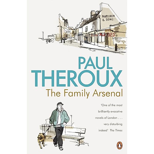 The Family Arsenal, Paul Theroux