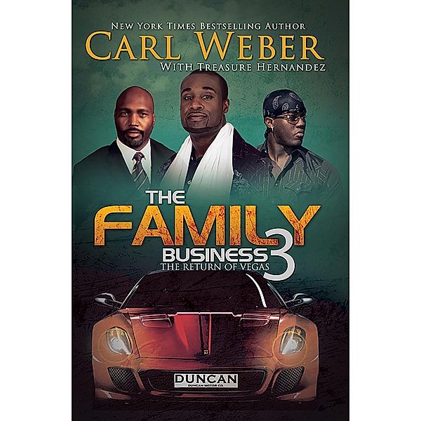 The Family Business 3 / Family Business Bd.3, Carl Weber, Treasure Hernandez