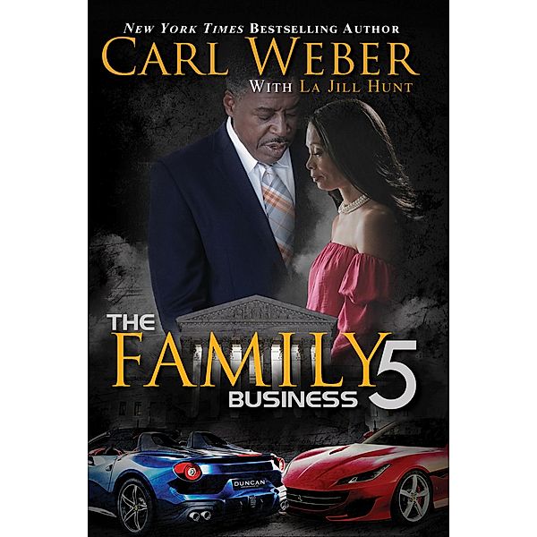 The Family Business 5 / Family Business Bd.5, Carl Weber, La Jill Hunt