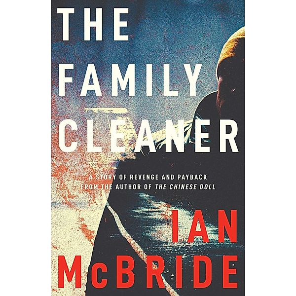 The Family Cleaner, Ian McBride