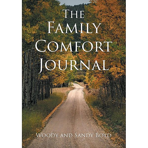 The Family Comfort Journal, Woody Boyd, Sandy Boyd