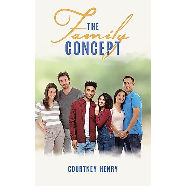 The Family Concept, Courtney Henry