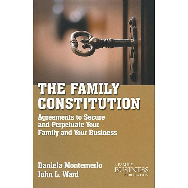 The Family Constitution / A Family Business Publication, J. Ward