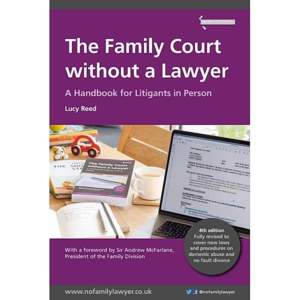 The Family Court without a Lawyer, Lucy Reed