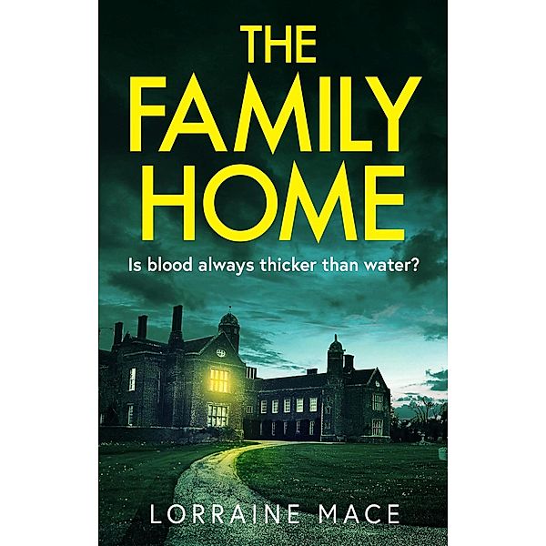 The Family Home, Lorraine Mace