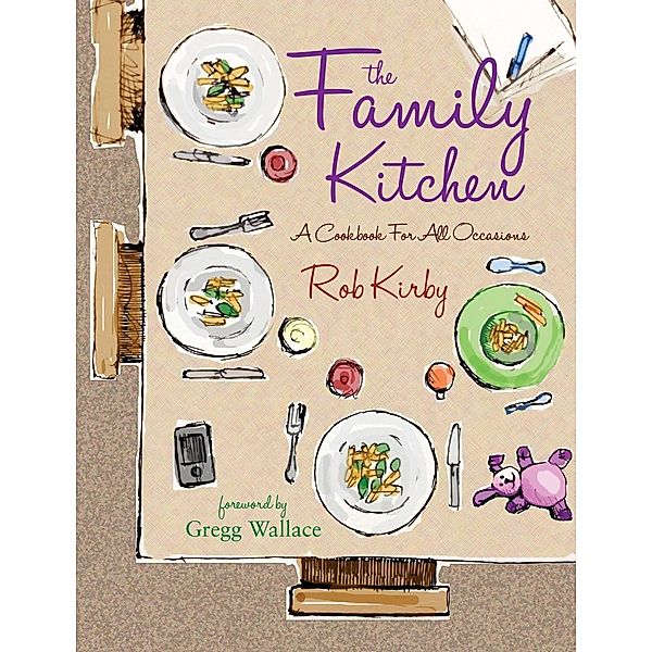 The Family Kitchen, Rob Kirby