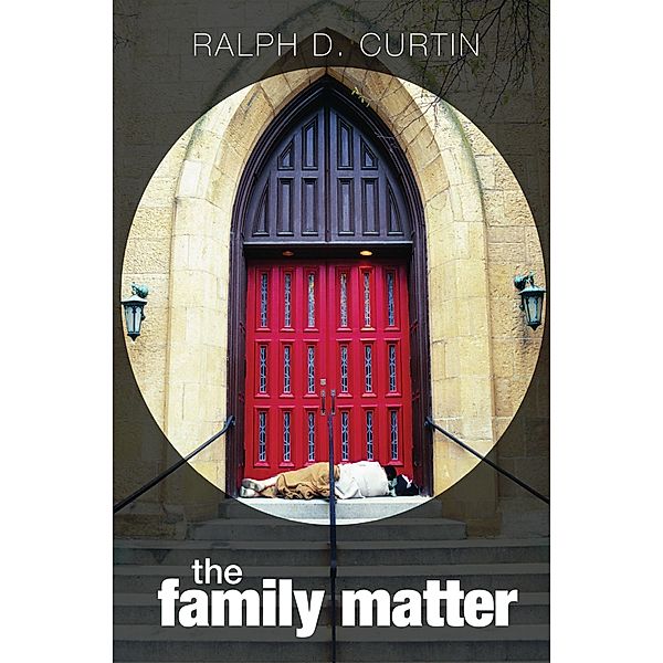 The Family Matter, Ralph D. Curtin