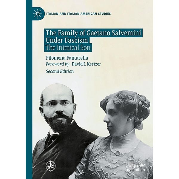 The Family of Gaetano Salvemini Under Fascism / Italian and Italian American Studies, Filomena Fantarella