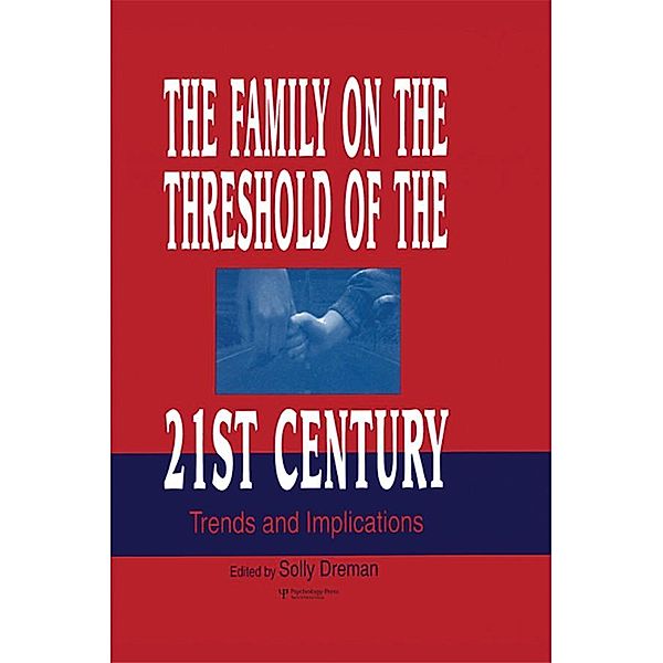 The Family on the Threshold of the 21st Century