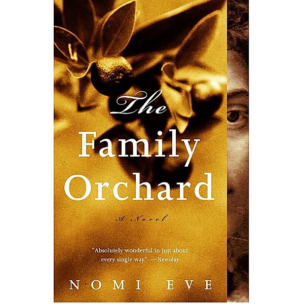 The Family Orchard / Vintage International, Nomi Eve