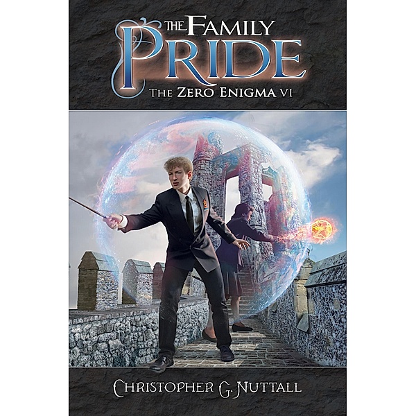 The Family Pride (The Zero Enigma, #6), Christopher G. Nuttall