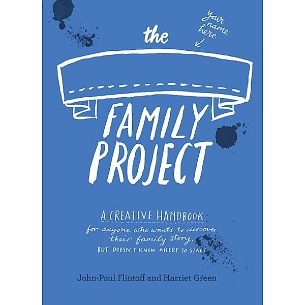 The Family Project, John-Paul Flintoff, Harriet Green