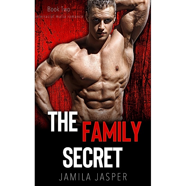 The Family Secret (Becoming A Riccardi, #2) / Becoming A Riccardi, Jamila Jasper