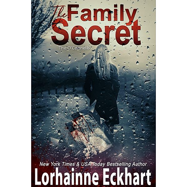 The Family Secret / The O'Connells Bd.9, Lorhainne Eckhart
