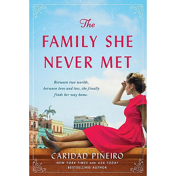 The Family She Never Met, Caridad Pineiro