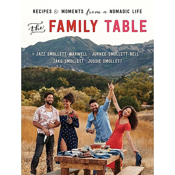 The Family Table, Jazz Smollett-Warwell, Jake Smollett, Jurnee Smollett-Bell, Jussie Smollett