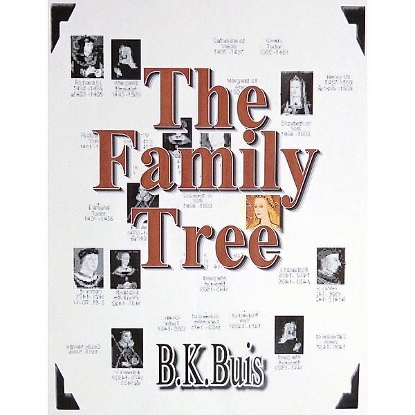 The Family Tree, B K Buis