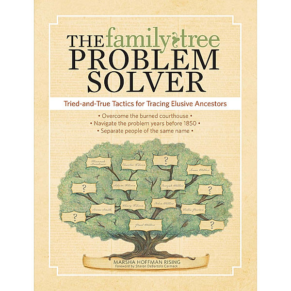 The Family Tree Problem Solver, Marsha Hoffman Rising
