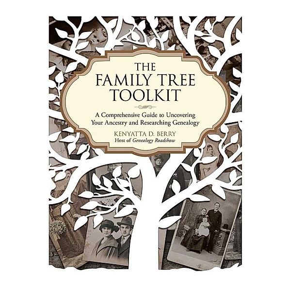 The Family Tree Toolkit, Kenyatta D. Berry