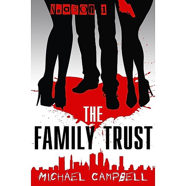 The Family Trust Season 1 Box Set, Michael Campbell