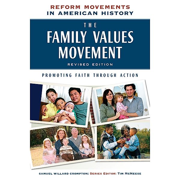 The Family Values Movement, Revised Edition, Samuel Crompton