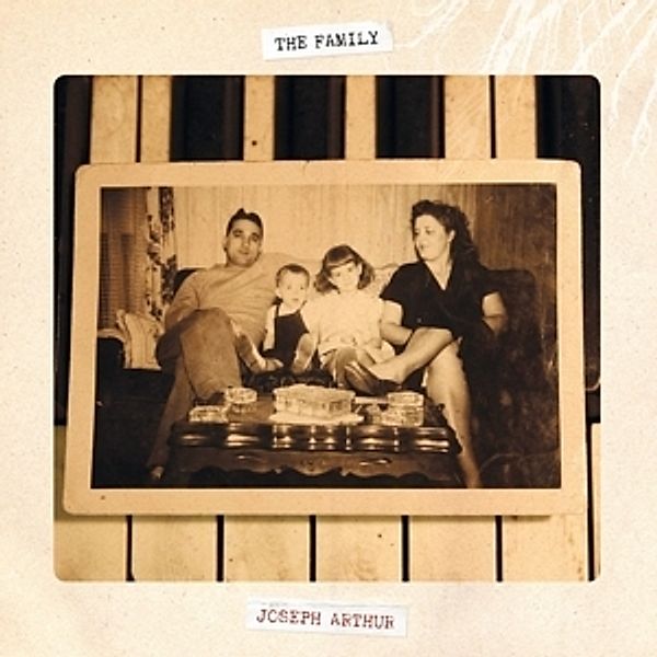 The Family (Vinyl), Joseph Arthur