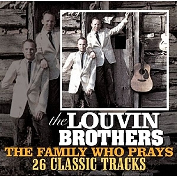 The Family Who Prays, The Louvin Brothers