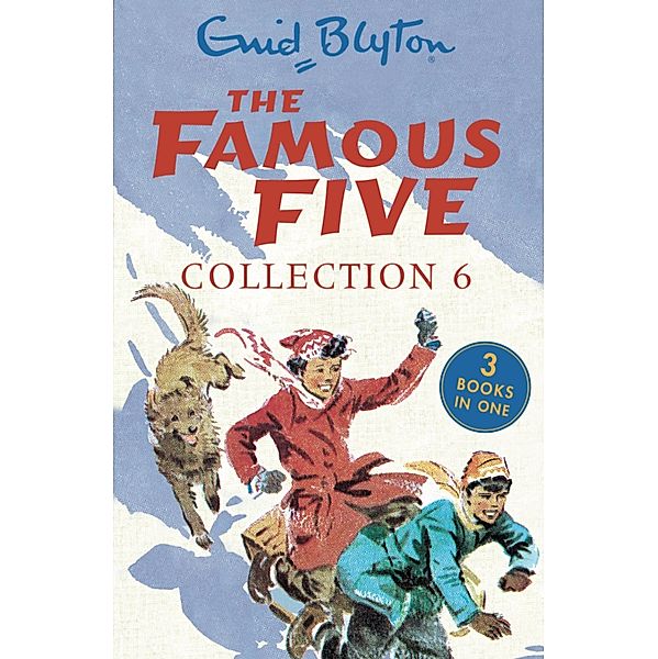 The Famous Five Collection 6 / Famous Five: Gift Books and Collections Bd.6, Enid Blyton