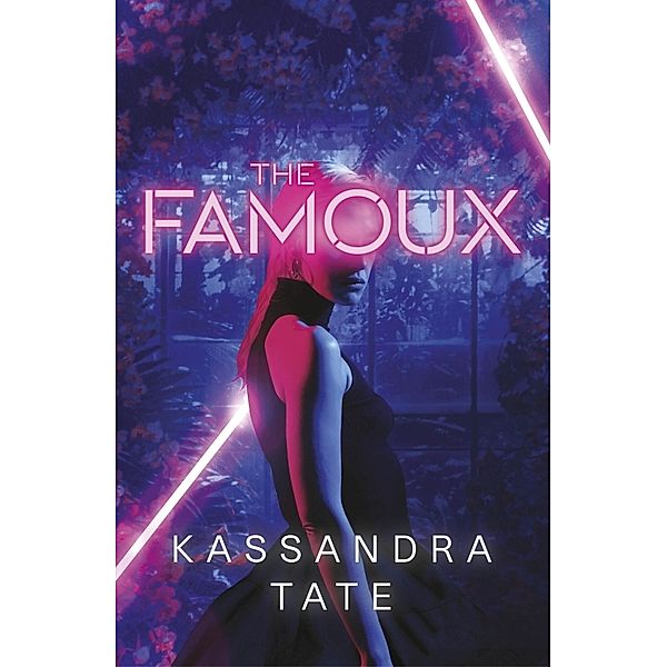 The Famoux, Kassandra Tate