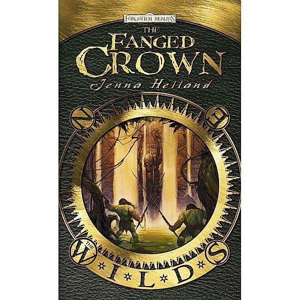 The Fanged Crown / The Wilds Bd.1, Jenna Helland