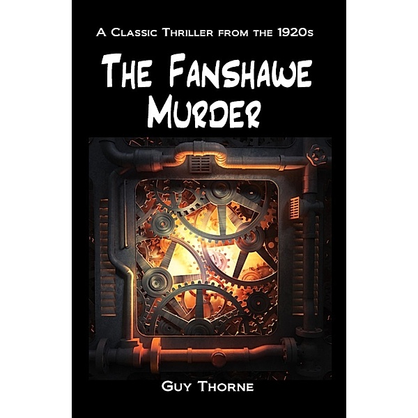 The Fanshawe Murder, Guy Thorne