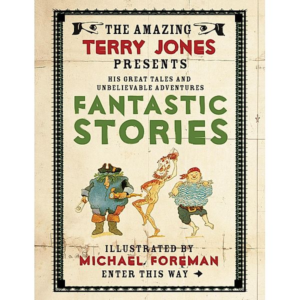 The Fantastic World of Terry Jones: Fantastic Stories, Terry Jones