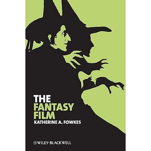 The Fantasy Film, Katherine A. Fowkes