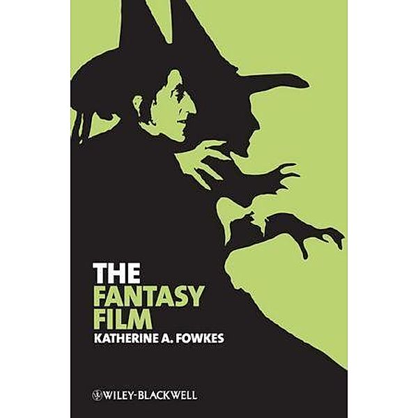 The Fantasy Film / New Approaches to Film Genre, Katherine A. Fowkes