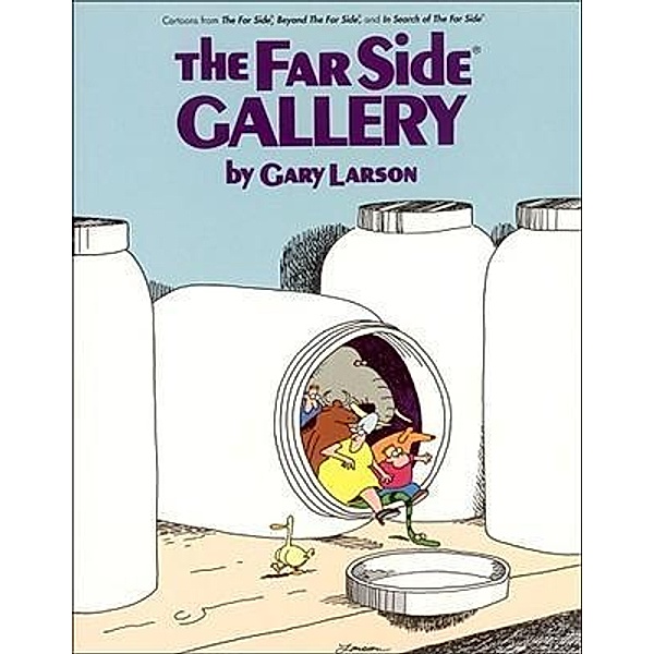 The Far Side® Gallery.Pt.1, Gary Larson