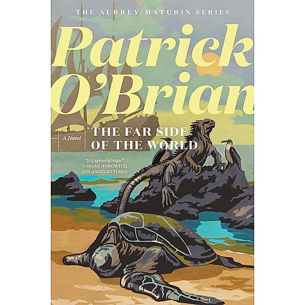 The Far Side of the World (Vol. Book 10)  (Aubrey/Maturin Novels) / Aubrey/Maturin Novels Bd.10, Patrick O'Brian