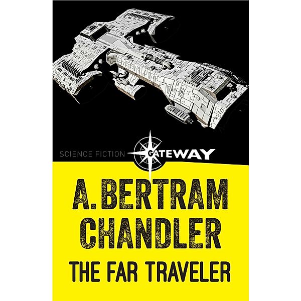 The Far Traveler / John Grimes, A. Bertram Chandler