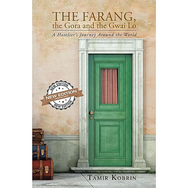 The Farang, the Gora, and the Gwai Lo, Tamir Kobrin