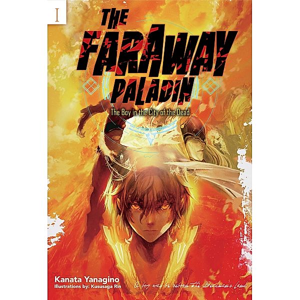 The Faraway Paladin: The Boy in the City of the Dead / The Faraway Paladin Bd.1, Kanata Yanagino