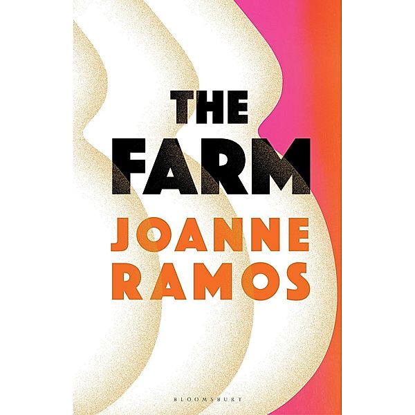 The Farm, Joanne Ramos
