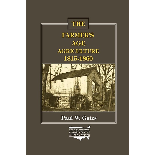 The Farmer's Age, Paul W. Gates