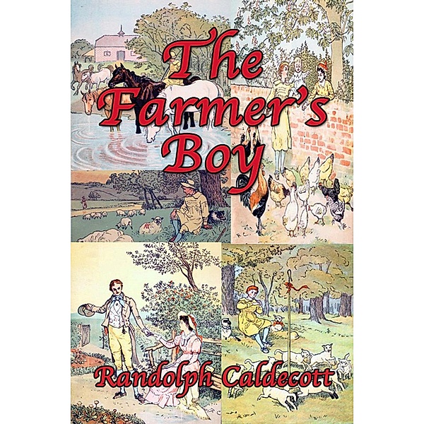 The Farmer's Boy / eBookIt.com, Randolph Caldecott