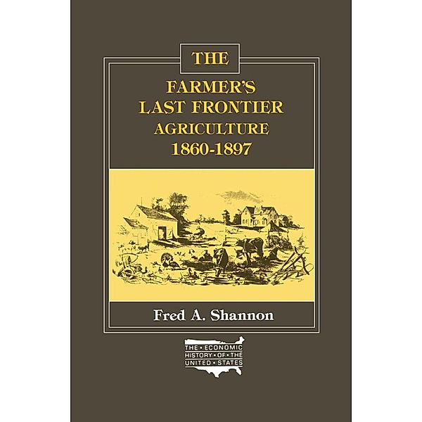 The Farmer's Last Frontier, Fred A. Shannon