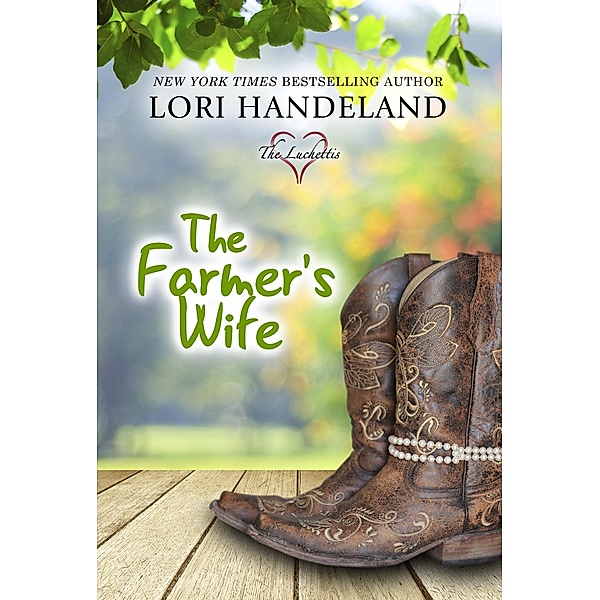 The Farmer's Wife (The Luchettis, #1) / The Luchettis, Lori Handeland