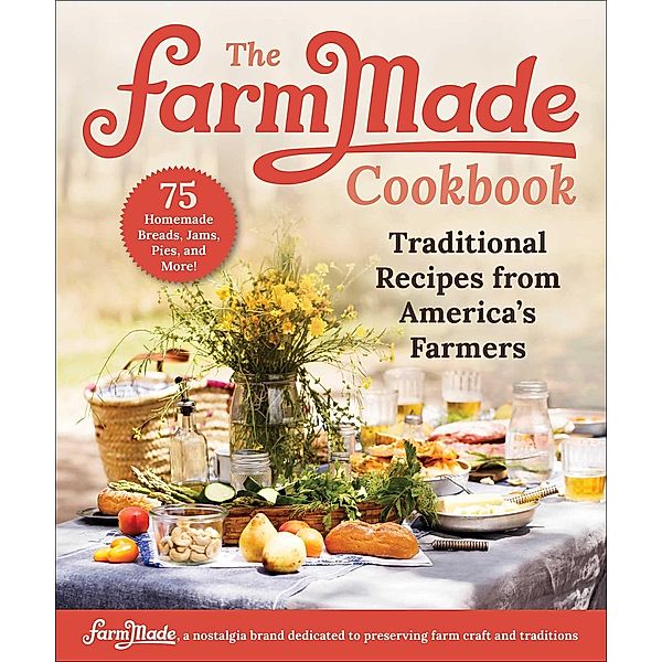 The FarmMade Cookbook, Patti Johnson-Long, Farmmade